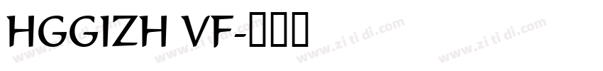 HGGIZH VF字体转换